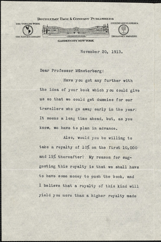 Doubleday, Frank Nelson, 1862-1934 typed letter signed to Hugo Münsterberg, Garden City, N. Y., 20 November 1913