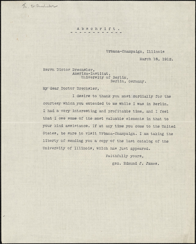 James, Edmund J. typed letter (copy) to Robert Walter Dreschler, Urbana-Champaign, Ill., 18 March 1912