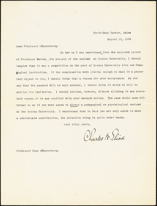 Eliot, Charles William, 1834-1926 typed letter signed to Hugo Münsterberg, North East Harbor, Me., 12 August 1898