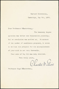 Eliot, Charles William, 1834-1926 typed letter signed to Hugo Münsterberg, Cambridge, Mass., 9 May 1899