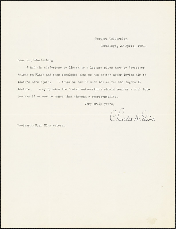 Eliot, Charles William, 1834-1926 typed note signed to Hugo Münsterberg, Cambridge, Mass., 30 April 1901