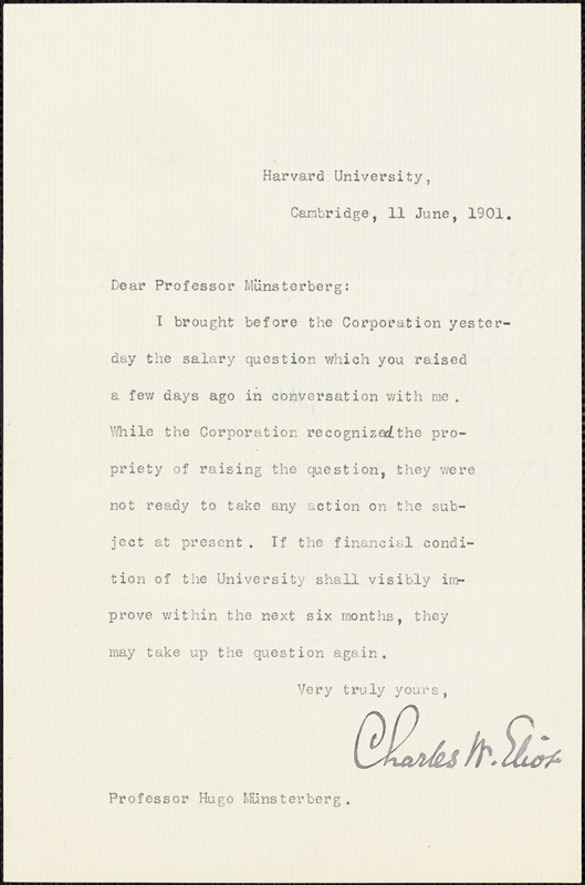 Eliot, Charles William, 1834-1926 typed letter signed to Hugo Münsterberg, Cambridge, Mass., 11 June 1901