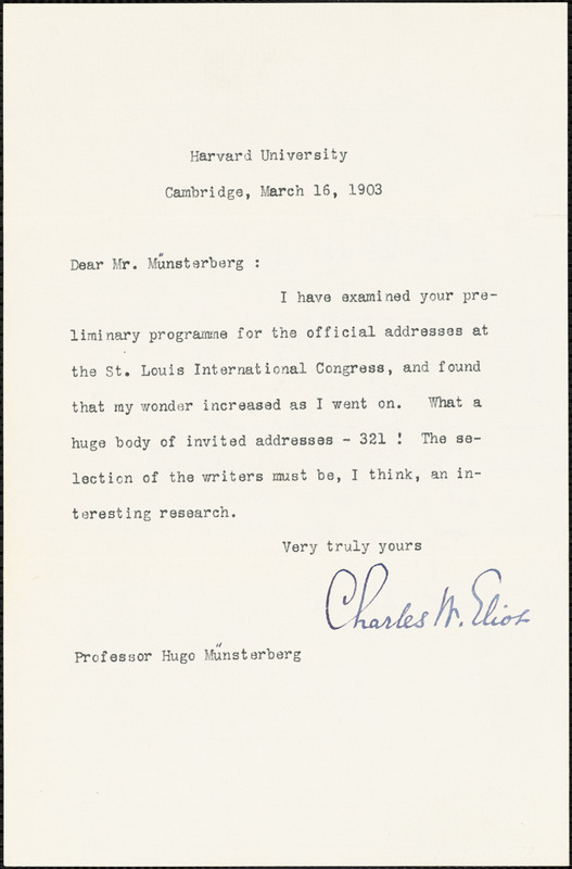 Eliot, Charles William, 1834-1926 typed note signed to Hugo Münsterberg, Cambridge, Mass., 16 March 1903