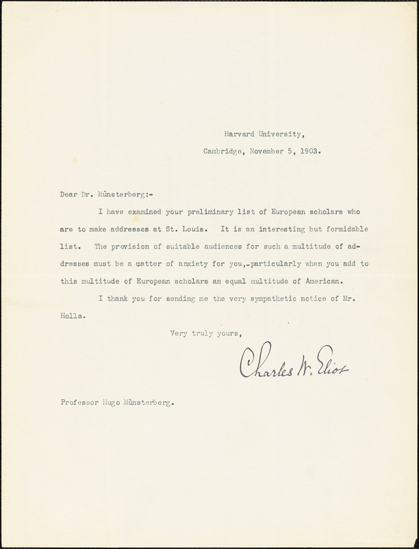 Eliot, Charles William, 1834-1926 typed note signed to Hugo Münsterberg, Cambridge, Mass., 5 November 1903