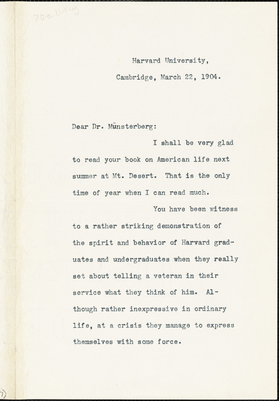 Eliot, Charles William, 1834-1926 typed letter signed to Hugo Münsterberg, Cambridge, Mass., 22 March 1904