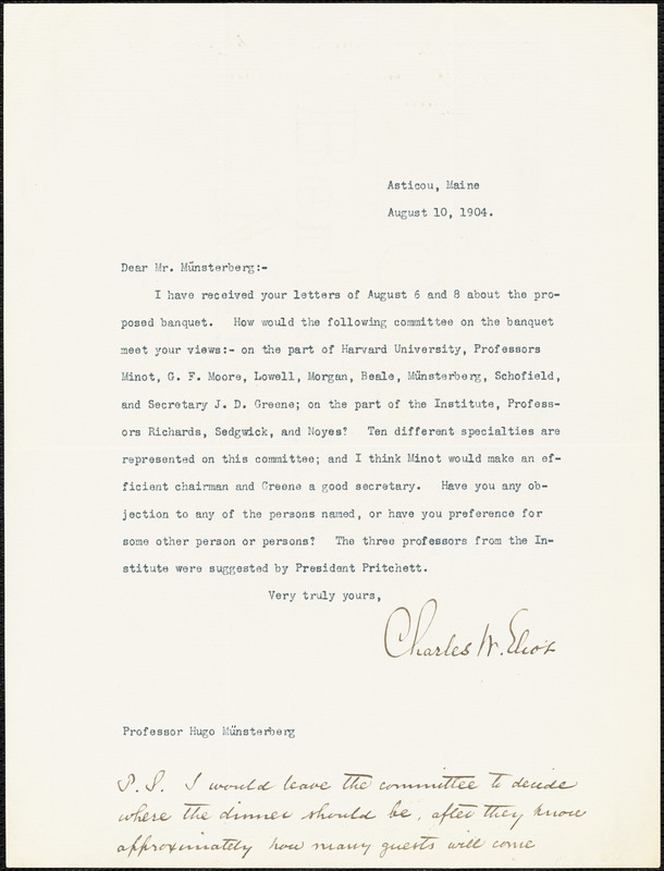 Eliot, Charles William, 1834-1926 typed letter signed to Hugo Münsterberg, Asticou, Me., 10 August 1904
