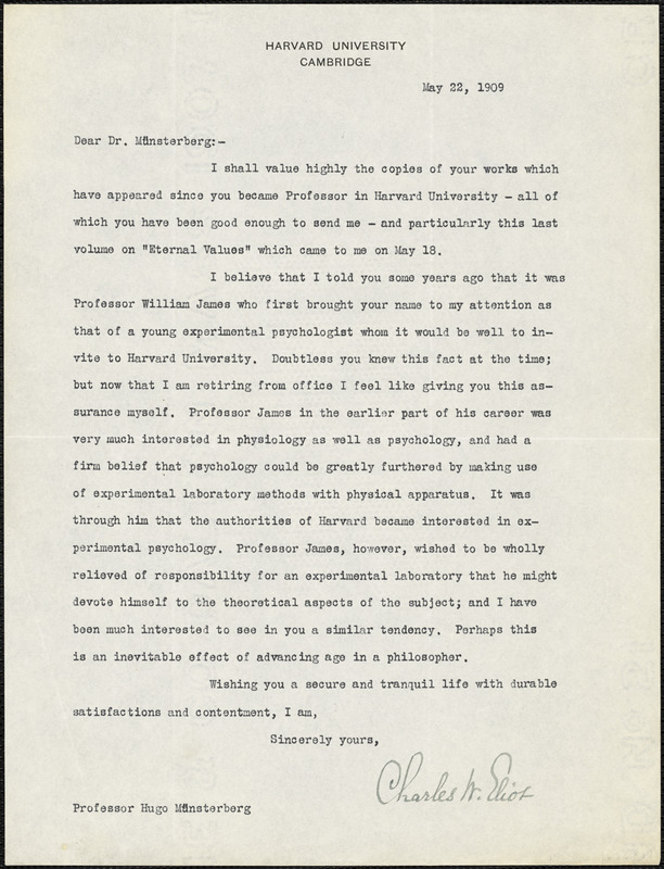 Eliot, Charles William, 1834-1926 typed letter signed to Hugo Münsterberg, Cambridge, Mass., 22 May 1909