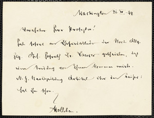 Holleben, Theodor von, 1838-1913 autograph note signed to Hugo Münsterberg, Washington, 21 April 1899