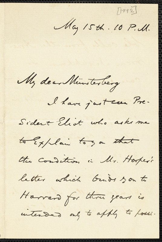 James, William, 1842-1910 autograph letter signed to Hugo Münsterberg, [Cambridge, Mass.], 15 May [1892?]