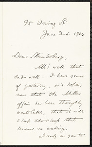 James, William, 1842-1910 autograph letter signed to Hugo Münsterberg, [Cambridge, Mass.], 3 June 1904