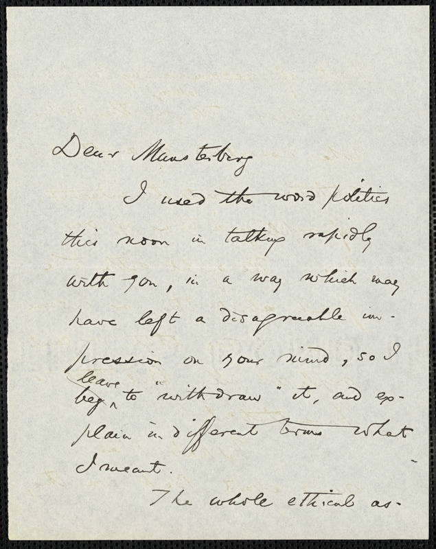 James, William, 1842-1910 autograph letter signed to Hugo Münsterberg, Cambridge, Mass., [190-]