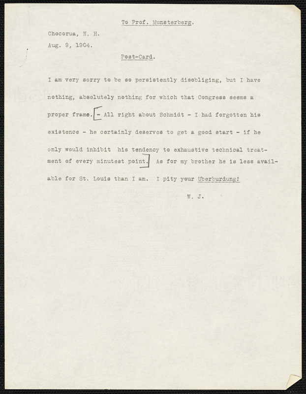 James, William, 1842-1910 typed letter signed to Hugo Münsterberg, Chocorua, N.H., 9 August 1902