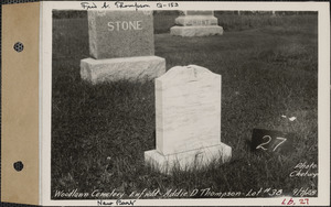 Addie D. Thompson, Woodlawn Cemetery, new section, lot 38, Enfield, Mass., Sept. 7, 1928