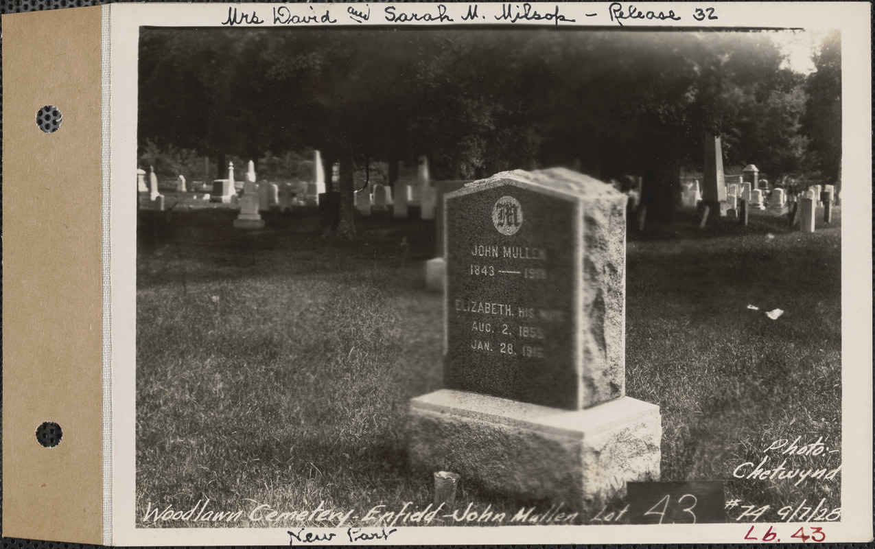 John Mullen, Woodlawn Cemetery, new section, lot 74, Enfield, Mass., Sept. 7, 1928 Digital