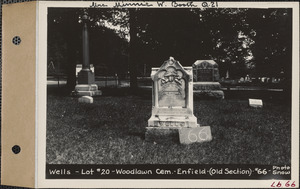 Wells, Woodlawn Cemetery, old section, lot 20, Enfield, Mass., ca. 1928