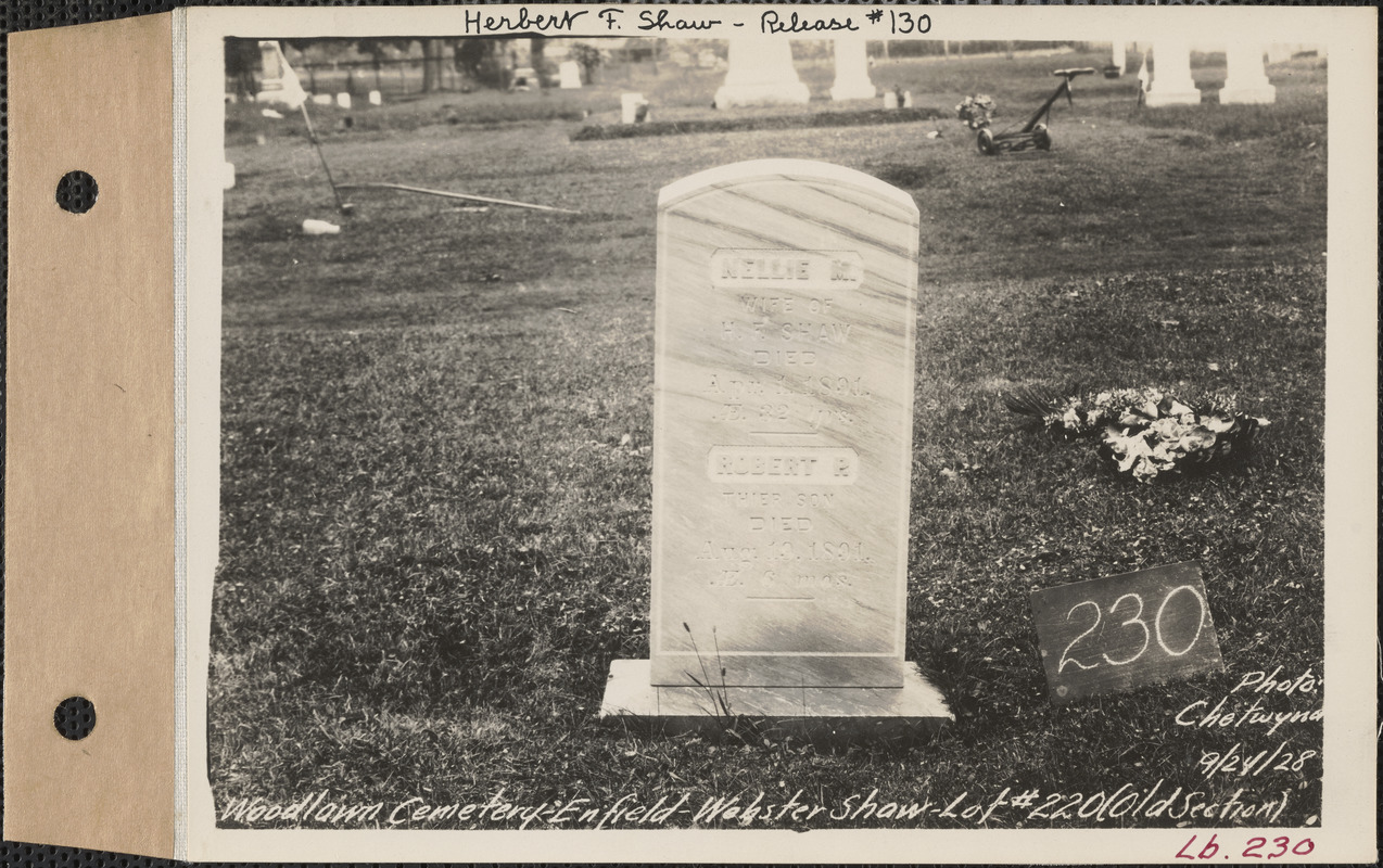 Webster Shaw, Woodlawn Cemetery, old section, lot 220, Enfield, Mass., Sept. 24, 1928