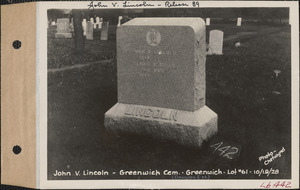 John V. Lincoln, Greenwich Cemetery, Douglas Extension, lot 61, Greenwich, Mass., Oct. 19, 1928