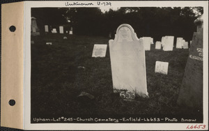 Joshua N. Upham, Church Cemetery, lot 245, Enfield, Mass., ca. 1930-1931