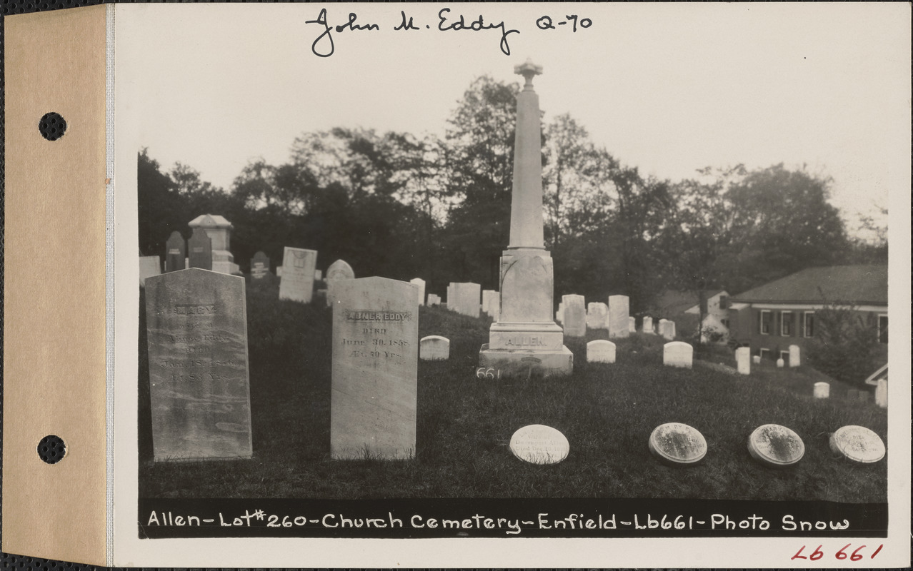 Allen, Church Cemetery, lot 260, Enfield, Mass., ca. 1930-1931