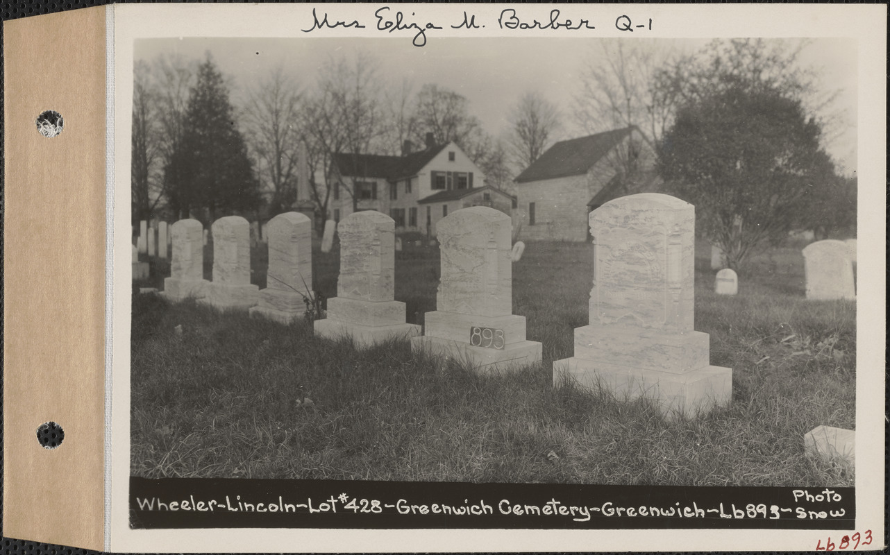 Wheeler - Lincoln, Greenwich Cemetery, Old section, lot 428, Greenwich, Mass., ca. 1930-1931