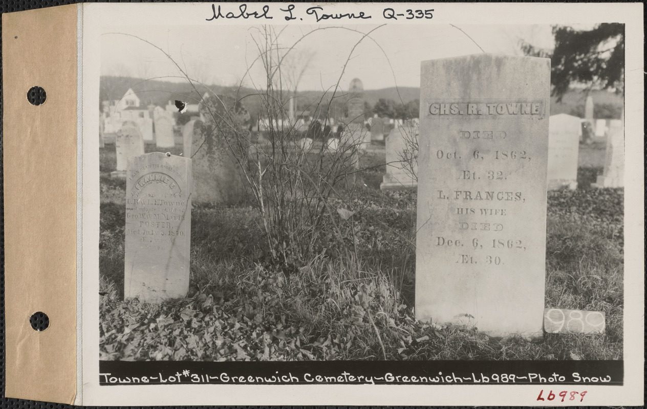 Charles R. Towne, Greenwich Cemetery, Old section, lot 311, Greenwich Mass., ca. 1930-1931