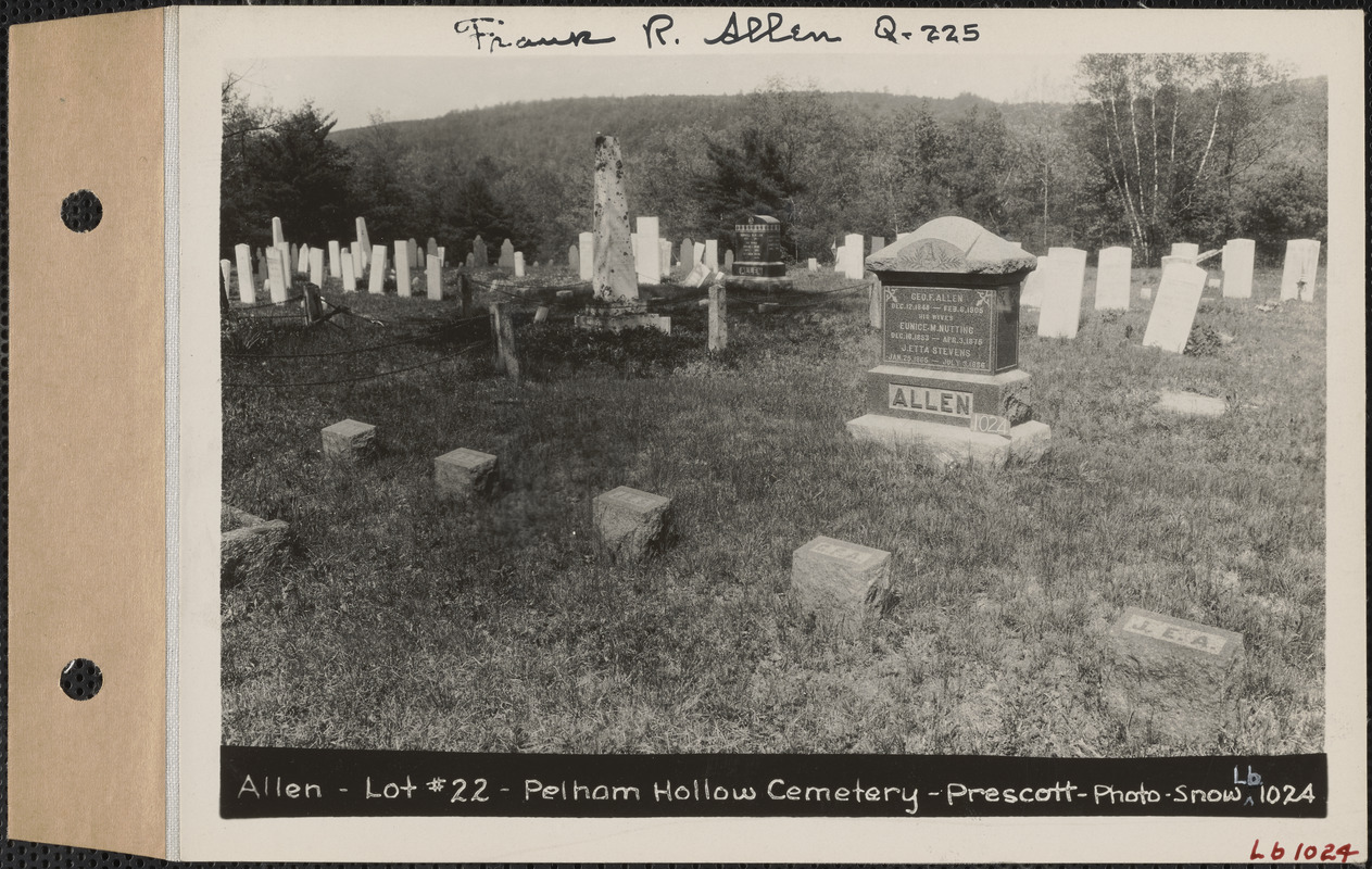Allen, Pelham Hollow Cemetery, lot 22, Prescott, Mass., ca. 1930-1931
