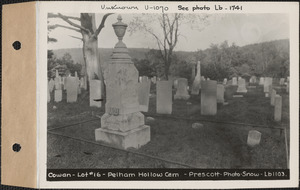 Cowan, Pelham Hollow Cemetery, lot 16, Prescott, Mass., ca. 1930-1931
