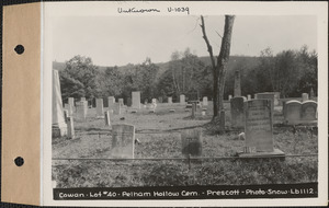 Cowan, Pelham Hollow Cemetery, lot 40, Prescott, Mass., ca. 1930-1931