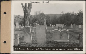 Blackmer - Conkey, Pelham Hollow Cemetery, lot 30, Prescott, Mass., ca. 1930-1931