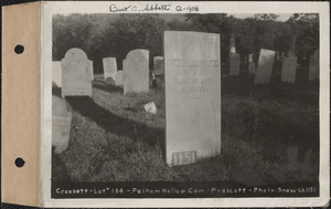 Esther Crosett, Pelham Hollow Cemetery, lot 164, Prescott, Mass., ca. 1930-1931