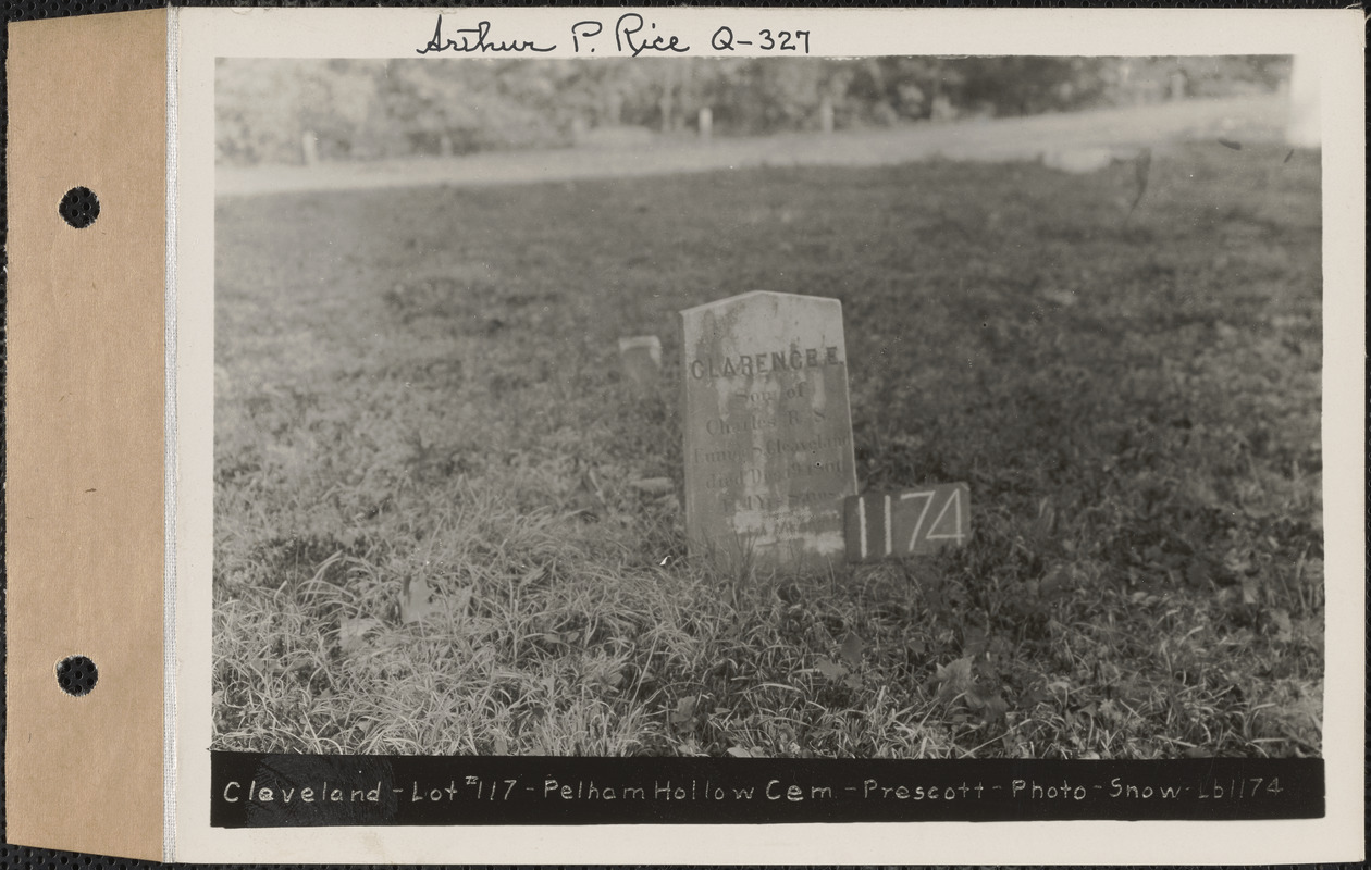 Cleveland, Pelham Hollow Cemetery, lot 117, Prescott, Mass., ca. 1930-1931