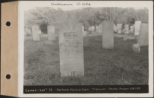 Cowan, Pelham Hollow Cemetery, lot 75, Prescott, Mass., ca. 1930-1931