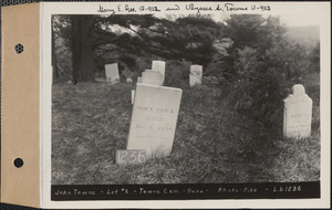 John Towne, Towne Cemetery, lot 6, Dana, Mass., ca. 1932