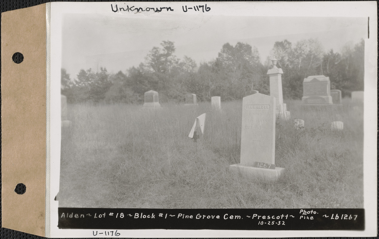 Alden, Pine Grove Cemetery, Block no. 1, lot 18, Prescott, Mass., Oct. 25, 1932