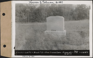 Clark, Pine Grove Cemetery, Block no. 3, lot 1, Prescott, Mass., Oct. 25, 1932