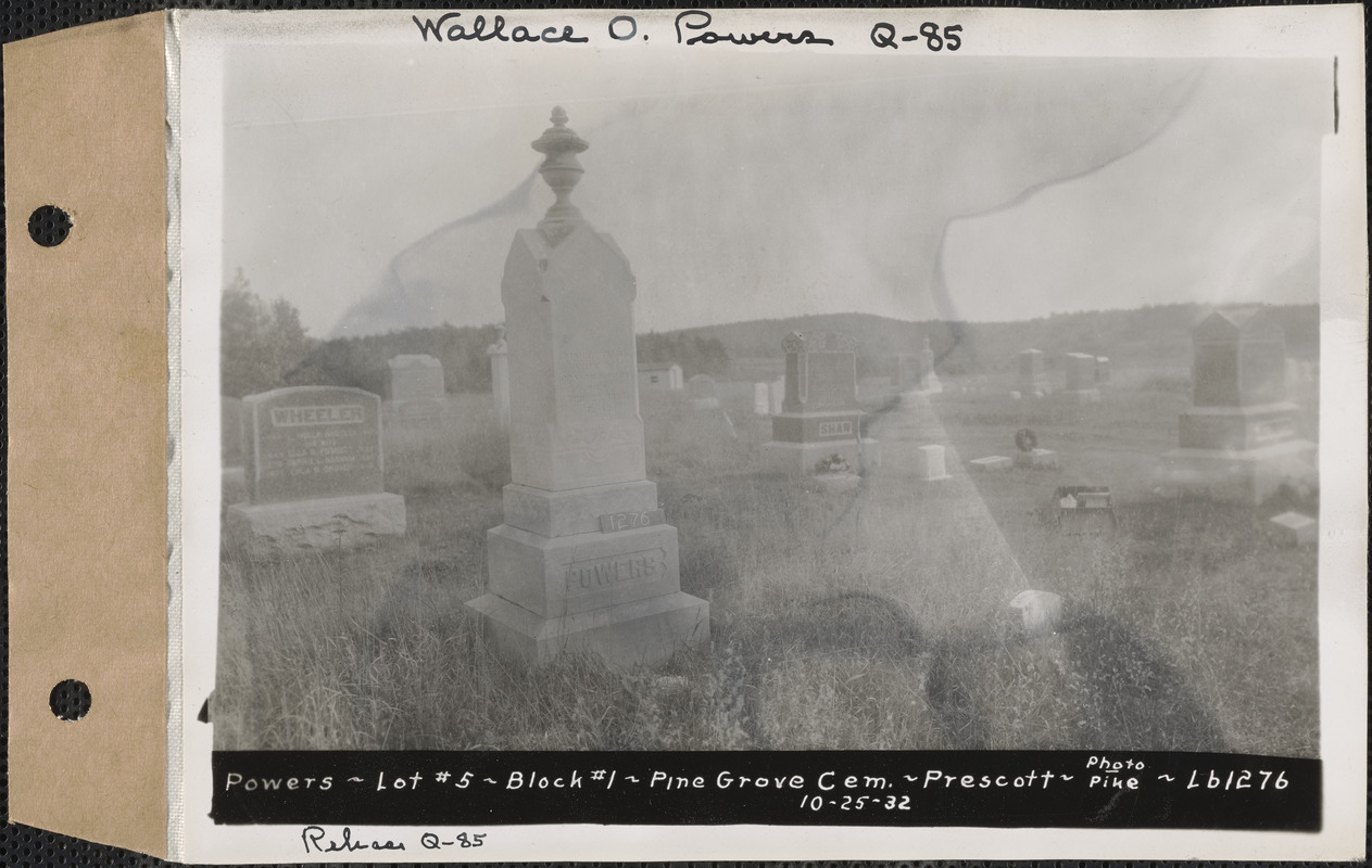 Powers, Pine Grove Cemetery, Block no. 1, lot 5, Prescott, Mass., Oct