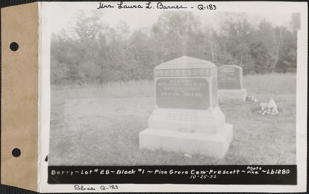 Berry, Pine Grove Cemetery, Block no. 1, lot 28, Prescott, Mass., Oct