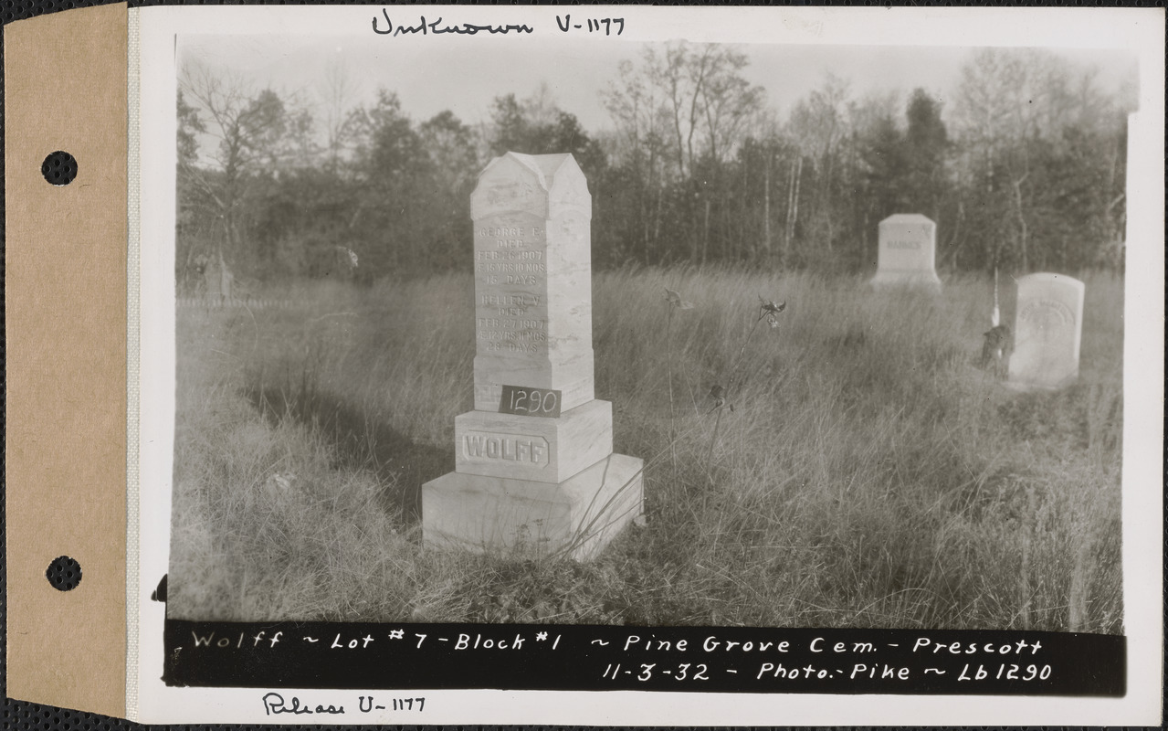 Wolff, Pine Grove Cemetery, Block no. 1, lot 7, Prescott, Mass., Nov. 3, 1932