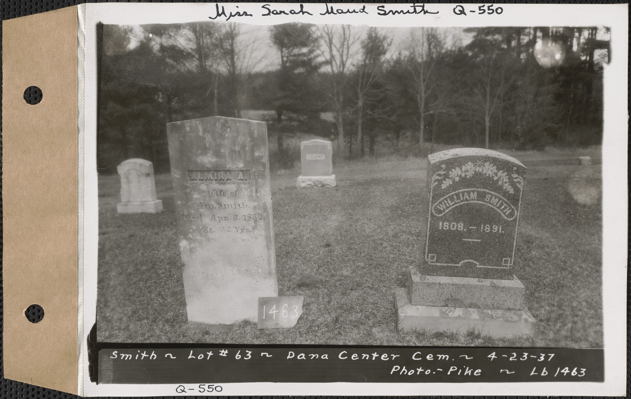 William and Almira A. Smith, Dana Center Cemetery, lot 63, Dana, Mass