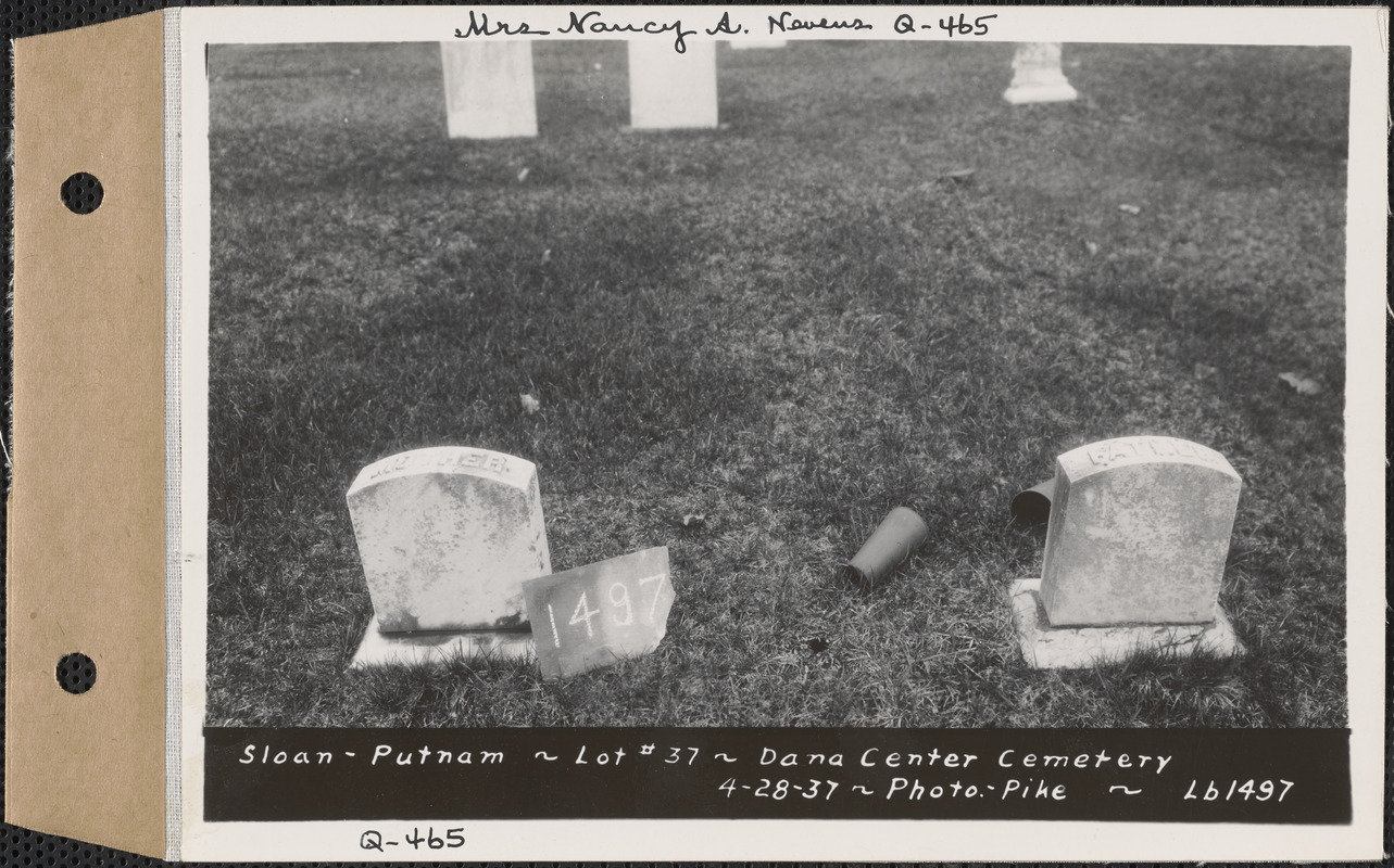 Sloan Putnam, Dana Center Cemetery, lot 37, Dana, Mass., Apr. 28