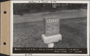 Bates, Dana Center Cemetery, lot 96, Dana, Mass., Apr. 28, 1937
