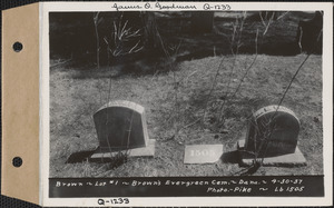 Brown, Brown's Evergreen Cemetery, lot 1, Dana, Mass., Apr. 30, 1937