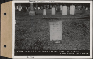 White, Dana Center Cemetery, lot 71, Dana, Mass., May 4, 1937