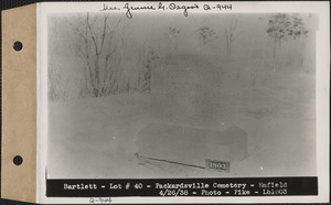 Bartlett, Packardsville Cemetery, lot 40, Enfield, Mass., Apr. 26, 1938