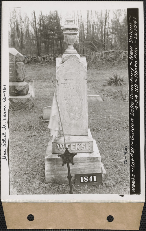 Weeks, Golden Lake Cemetery, lot 21, New Salem, Mass., Apr. 24, 1939