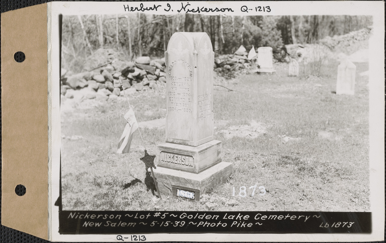 Nickerson, Golden Lake Cemetery, lot 5, New Salem, Mass., May 15, 1939