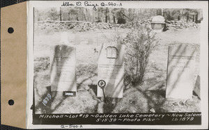 Mitchell, Golden Lake Cemetery, lot 19, New Salem, Mass., May 15, 1939