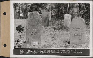 Daniel and Esther Gale, Lincoln Cemetery, stones 15, 16, Petersham, Mass., June 8, 1945