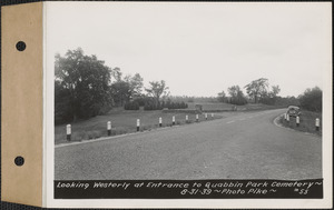 Looking westerly at entrance to Quabbin Park Cemetery, Ware, Mass., Aug. 31, 1939