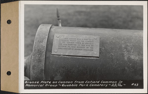 Bronze plate on cannon from Enfield Common in memorial group, Quabbin Park Cemetery, Ware, Mass., Sept. 08, 1939